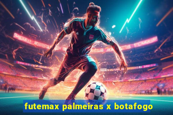 futemax palmeiras x botafogo